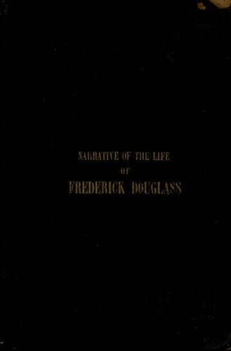 Narrative of the life of Frederick Douglass