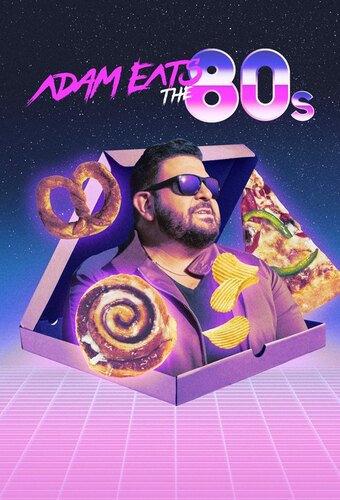 Adam Eats the 80s