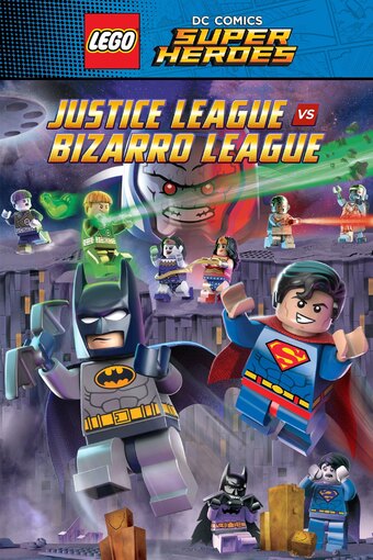 Lego Супергерои DC: Лига Справедливости против Лиги Бизарро