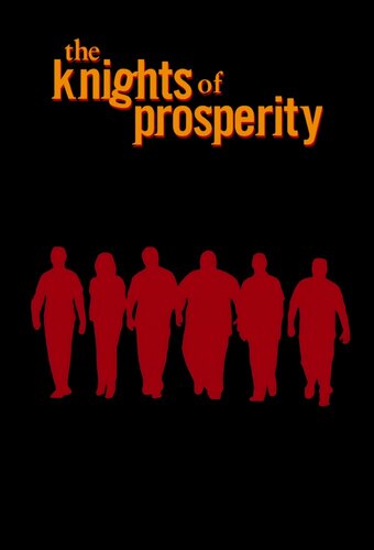 The Knights of Prosperity