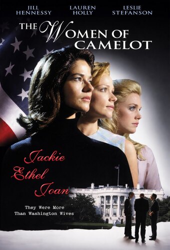Jackie, Ethel, Joan: The Women of Camelot