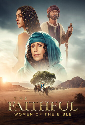The Faithful: Women of the Bible