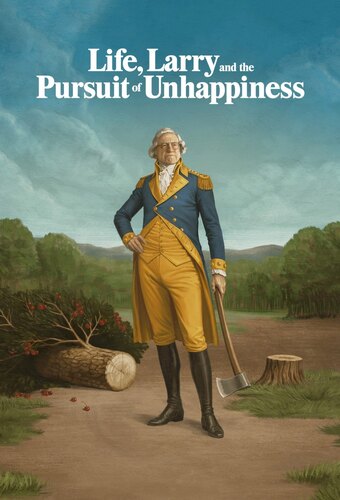 Life, Larry and the Pursuit of Unhappiness