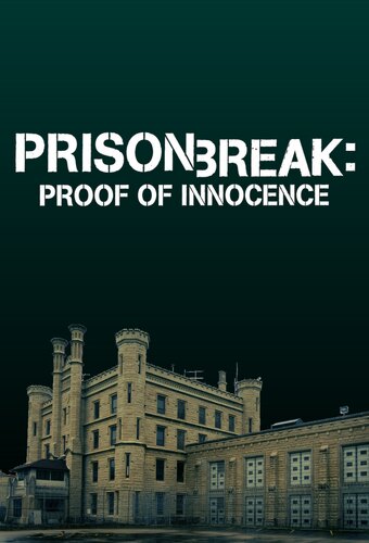 Prison Break: Proof of Innocence