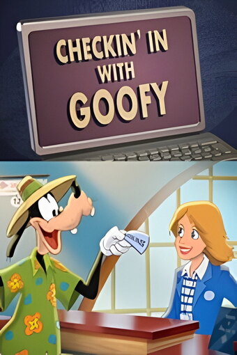 Checkin' in with Goofy