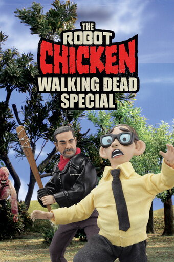 The Robot Chicken Walking Dead Special: Look Who's Walking