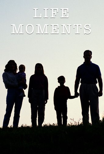 Life Moments