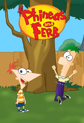Phineas and Ferb